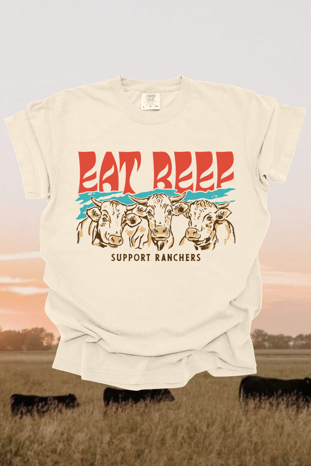 Eat Beef Support Ranchers Graphic Tee