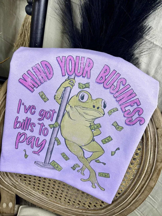 Mind your business (Gildan Tee)